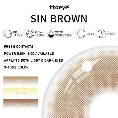 TTDeye Sin Brown | 1 Year