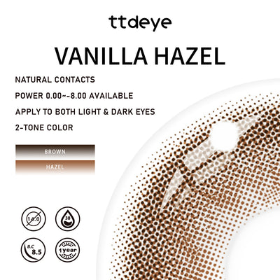 TTDeye Vanilla Hazel | 1 Year
